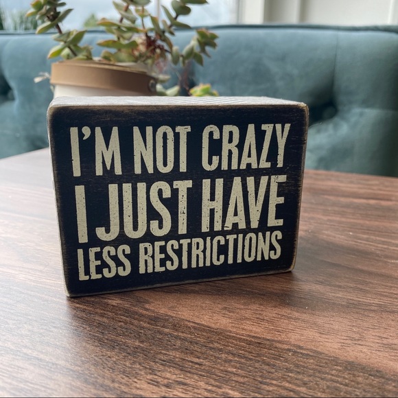 Wooden Box Sign “I’m not crazy”Primitives by Kathy - Picture 2 of 4
